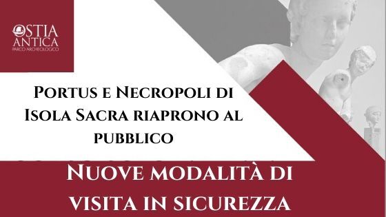 nuove modalitÃ  di visita Portus Necropoli isola sacra